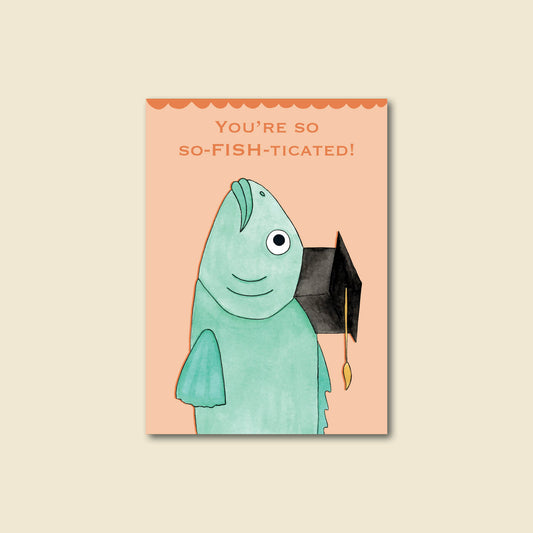 "Grad Fish" So-fish-ticated Funny Fish Graduation Card