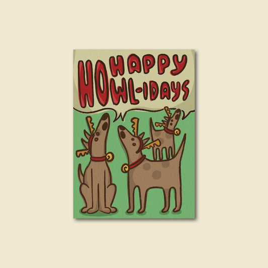 "Happy Howl-idays" Cute Dog Holiday Card