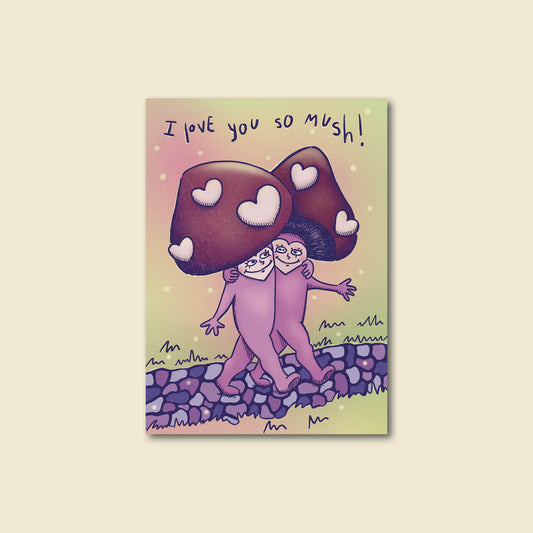 "Mush Love" Cute Mushroom Greeting Card